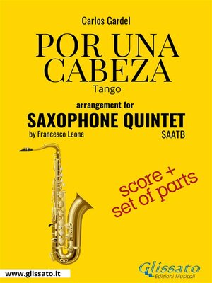 cover image of Por una cabeza--Saxophone Quintet score & parts